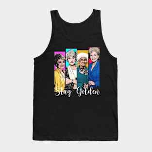 Golden Girls Stay Golden Tank Top